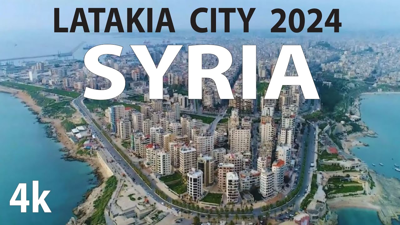 Latakia City 2024 , Syria 4K By Drone