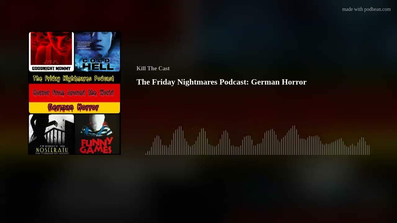 The Friday Nightmares Podcast: German Horror