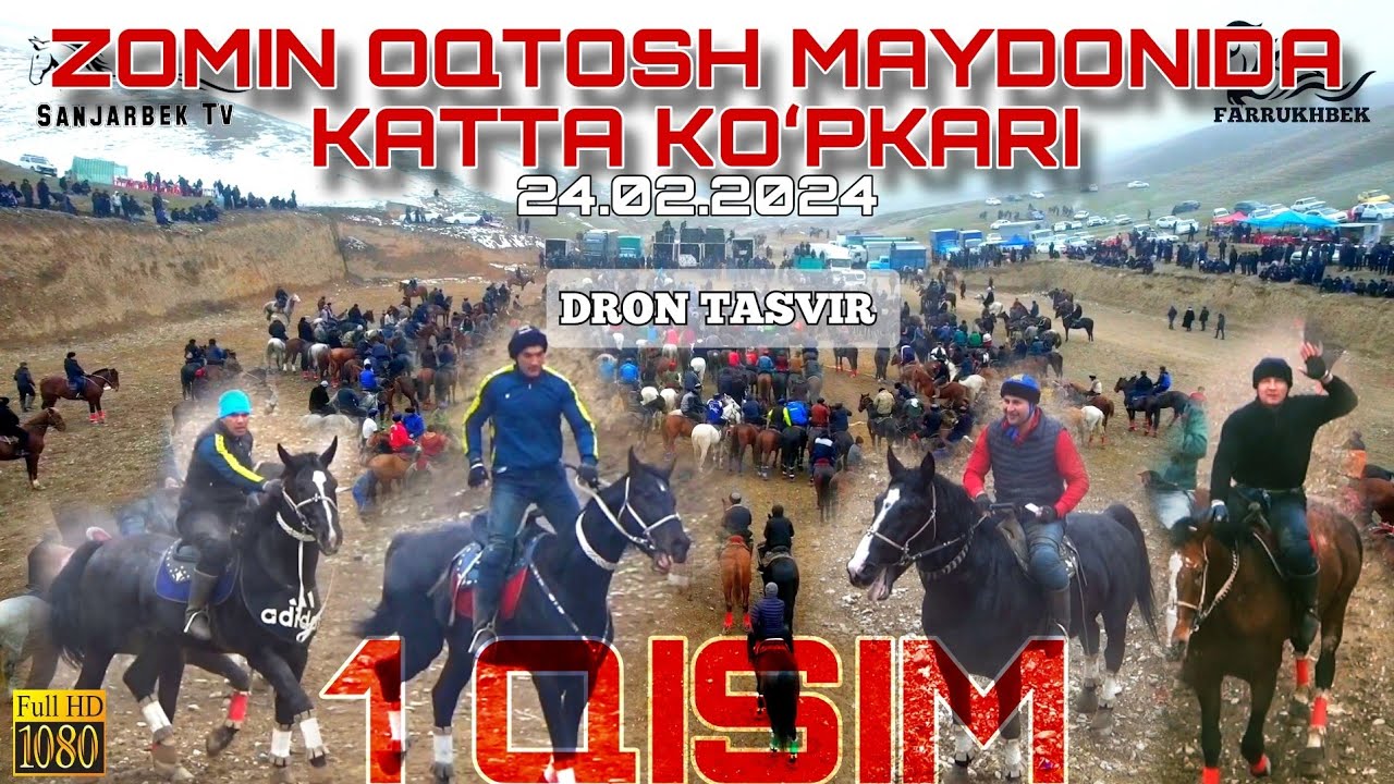 ZOMIN OQTOSH BERDIBEK JOʻRAYEVNING KATTA ULOQ KOʻPKARISI 1 QISIM.