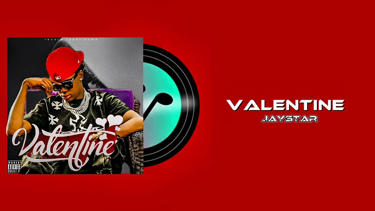 JAYSTAR - VALENTINE (OFFICIAL AUDIO)