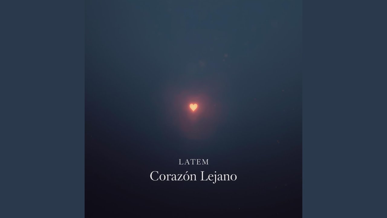 Corazón Lejano
