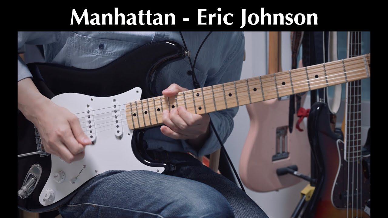 Manhattan (Eric Johnson) Cover by Peter C