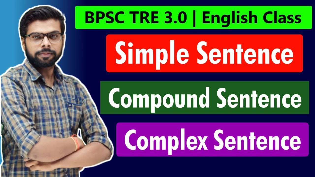 TGT PGT English Classes | BPSC Tre 3.0 2024 | Simple, Compound and Complex Sentences