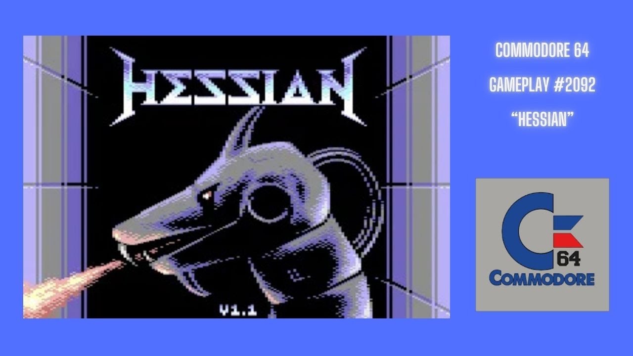 Hessian (Commodore 64 / Gameplay #2092)