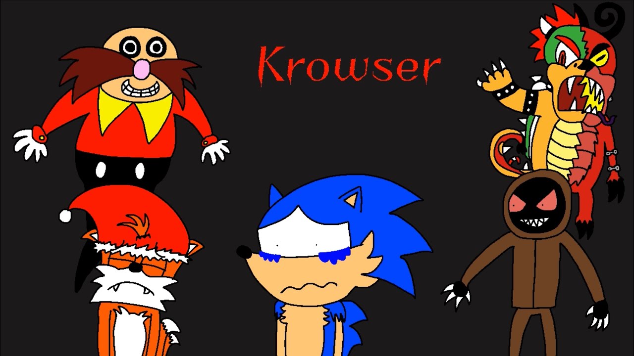 Krowser ( A Sonic/Mario Creepypasta)