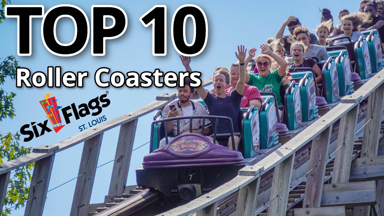 Top 10 Roller Coasters at Six Flags St. Louis