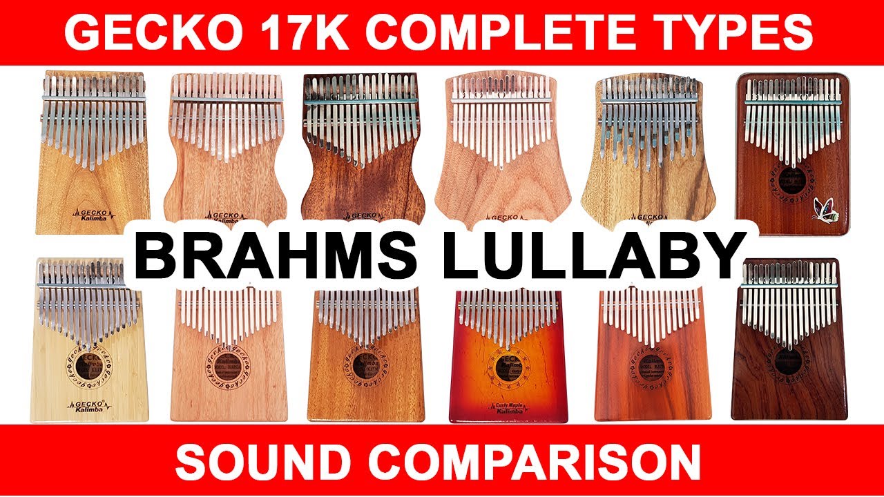 [Sound Comparison] Brahms Lullaby in 12 Type of Gecko Kalimba (Updated / Completed Comparison)