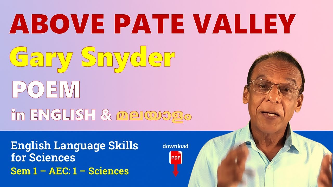 ABOVE PATE VALLEY - Gary Snyder - കവിത ENGLISH ലും മലയാളത്തിലും