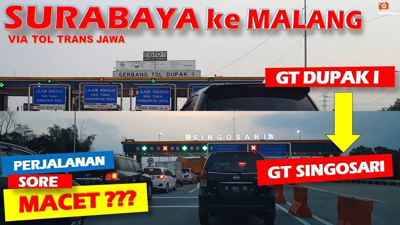 Tol Surabaya ke Malang - Perjalanan sore Macet ???