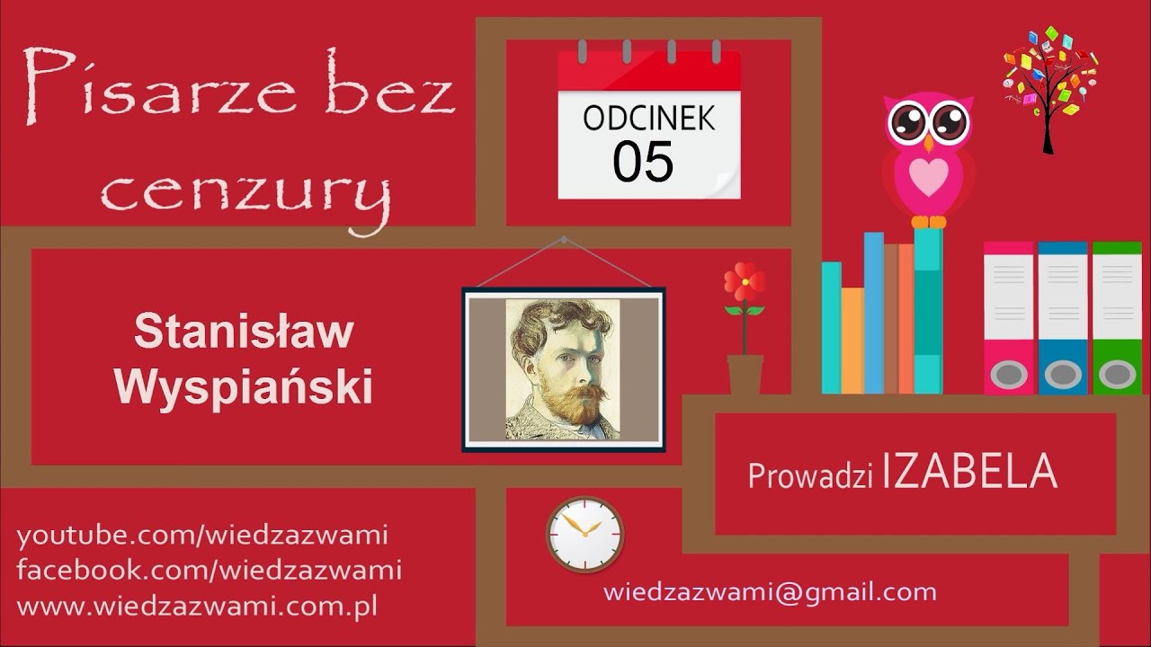 05. Stanisław Wyspiański: 