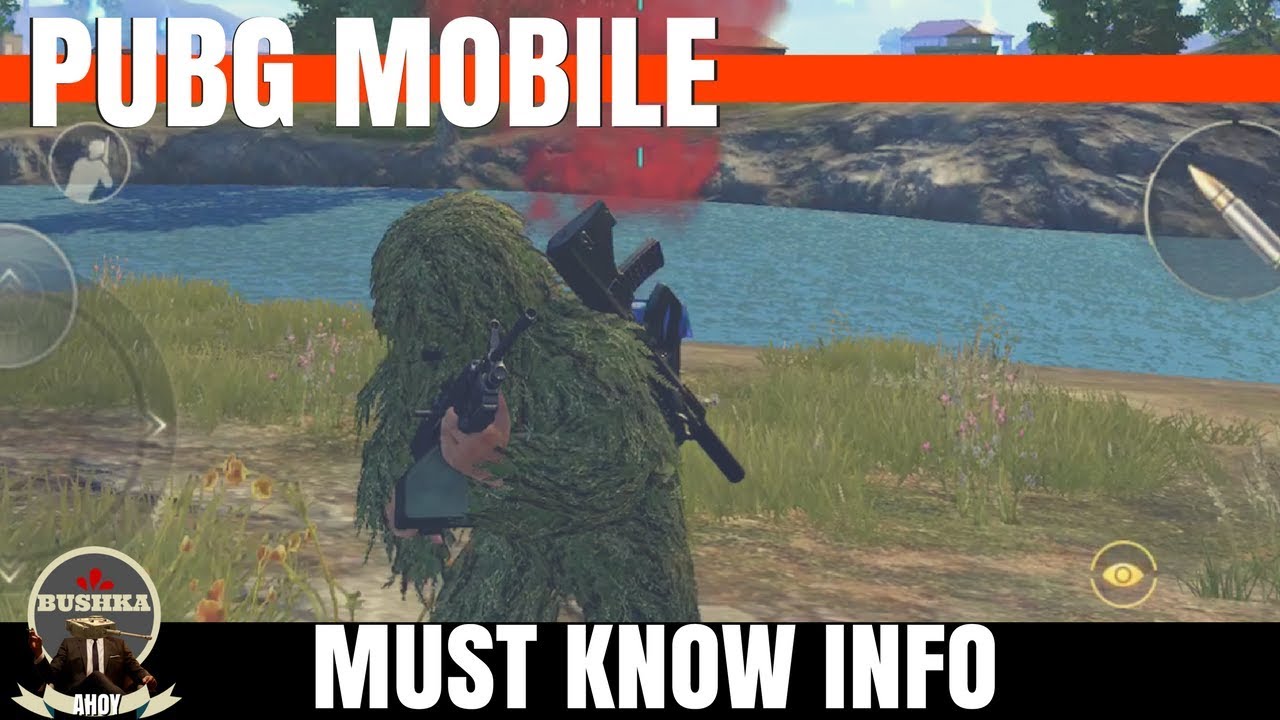 PUBG MOBILE THE MUST KNOW GUIDE WITH THEBUSHKA