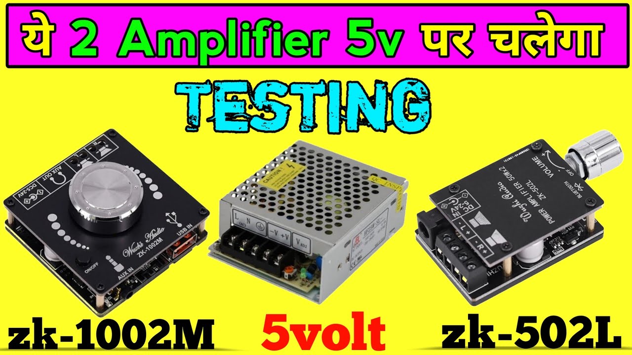 Zk-502L Zk-1002M 5volt Supply Amplifier Testing | Electronics Verma 