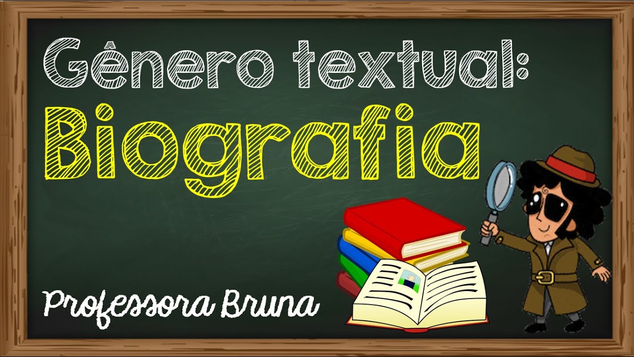 G&ecirc;nero Textual: Biografia/Autobiografia