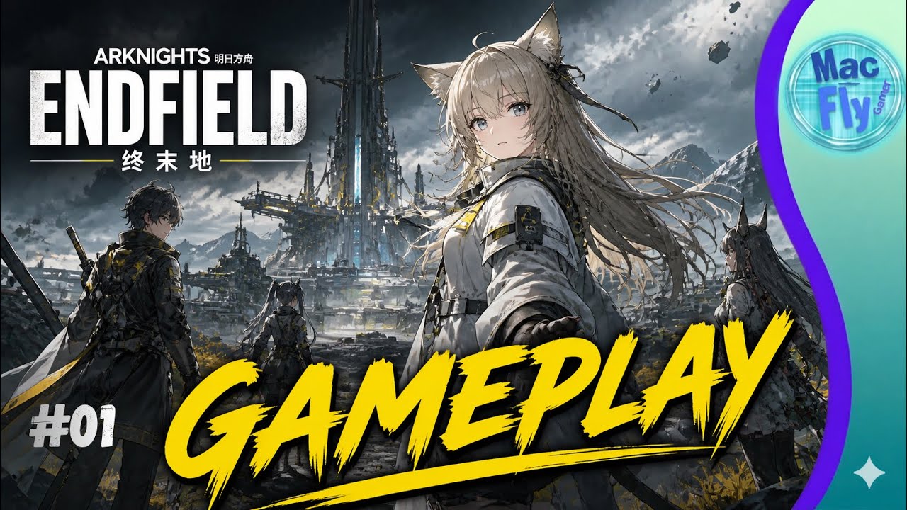 Macfly joga ao vivo Arknights Endfield - Part 1