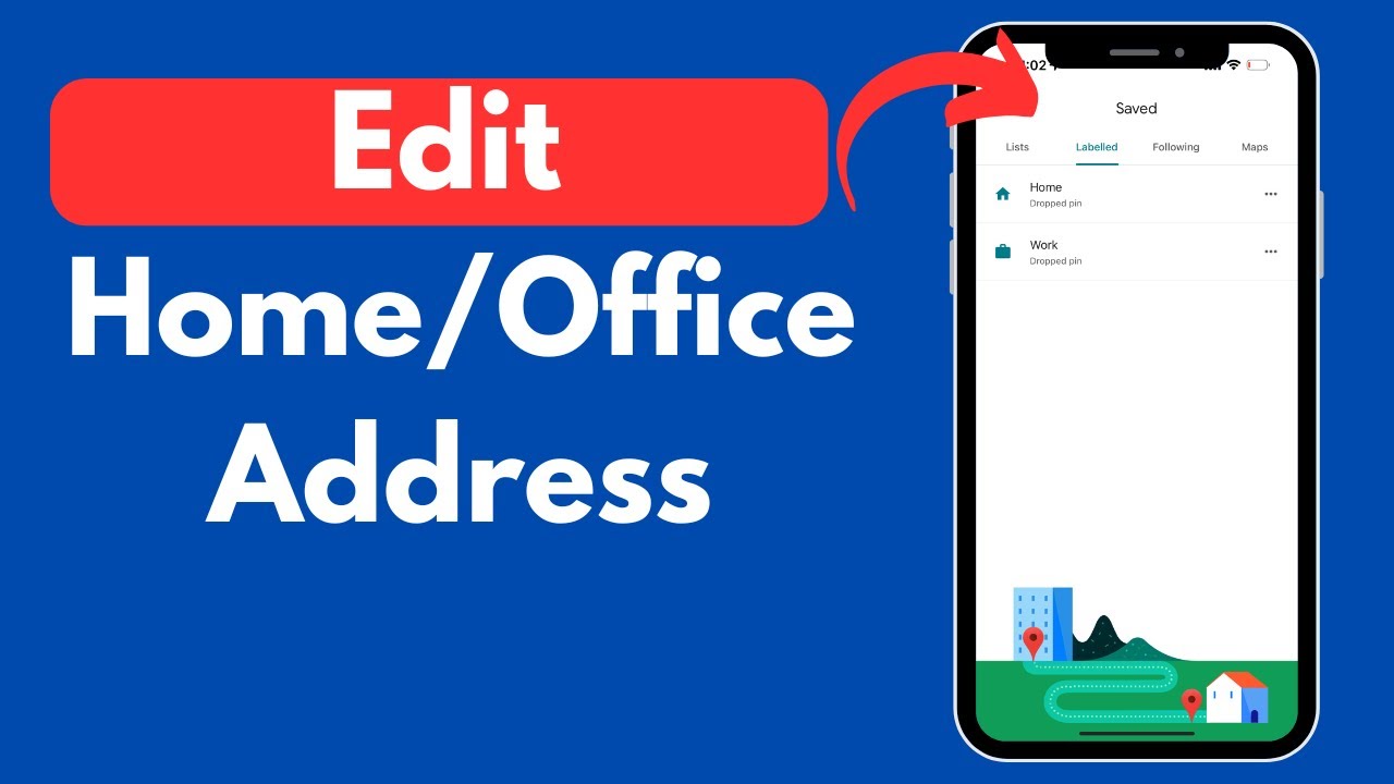 How to Edit Home or Office Address in Google Maps (Quick & Updated)