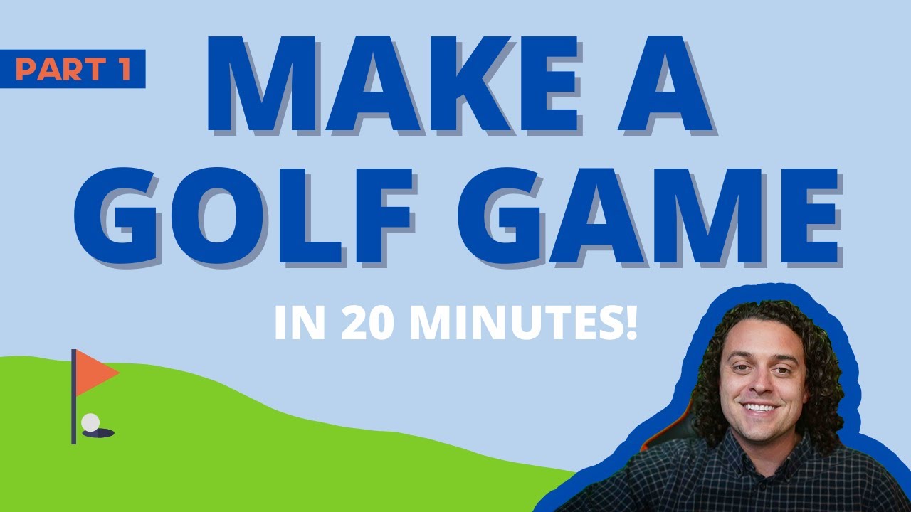 How To Make a Golf Video Game in 20 Minutes With No Code - Part 1