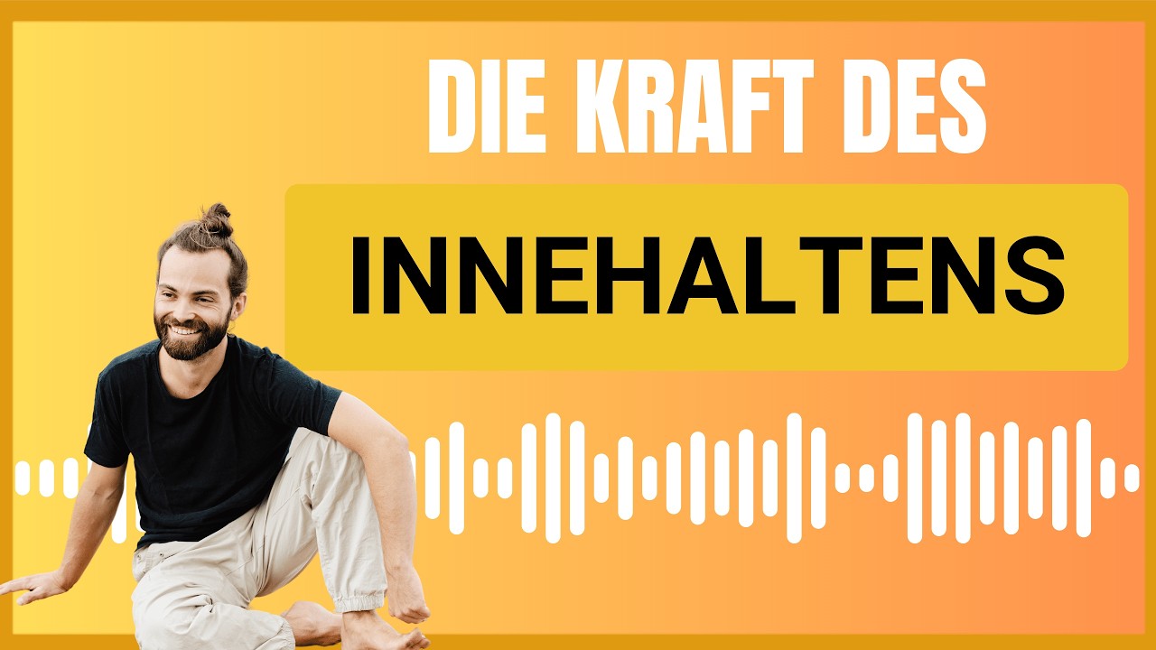 Die Kraft des Innehaltens | Mehr Nähe und Lebendigkeit durch weniger Tempo