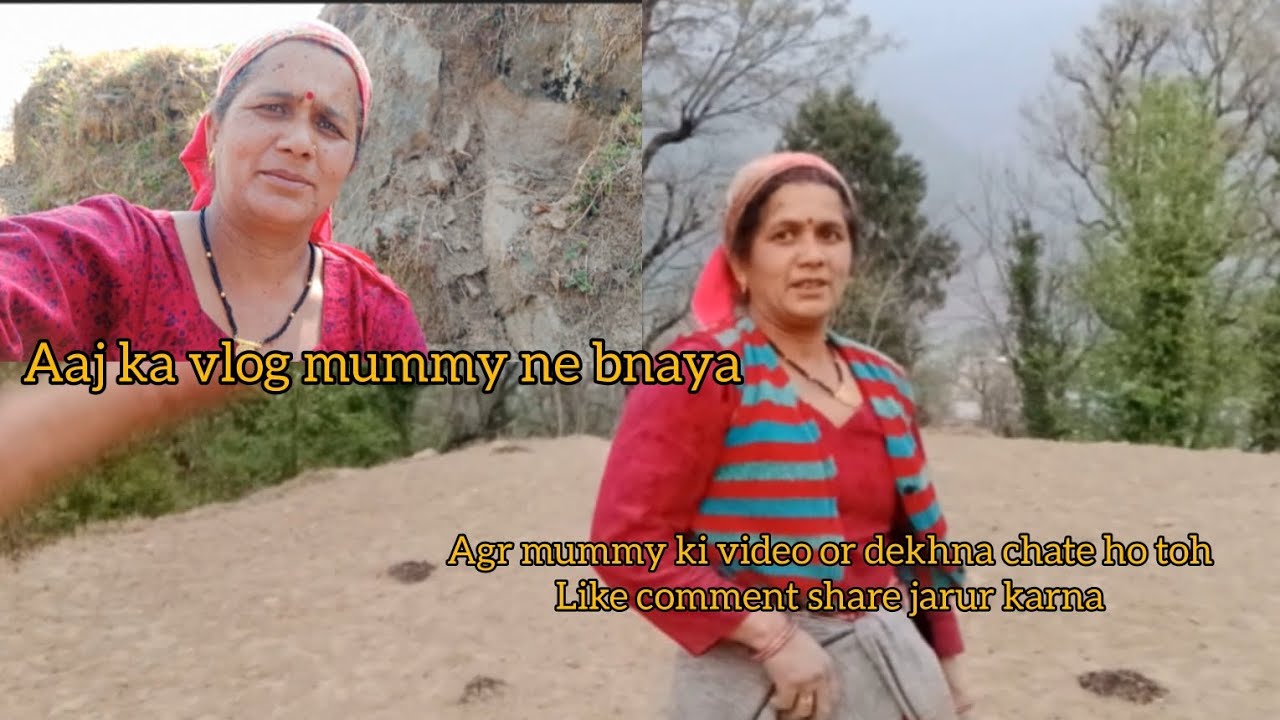 Mummy ka first vlog।।@Shweta_bisht02 
