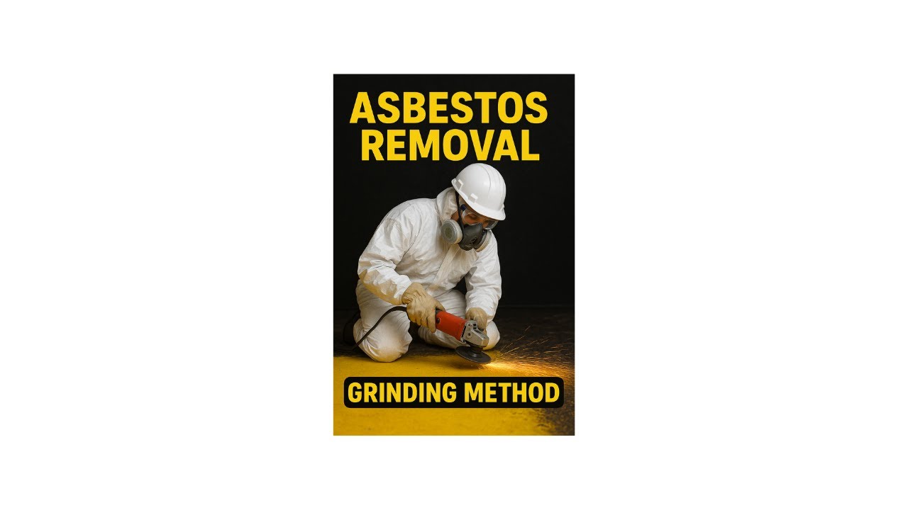 Asbestos Mastic Removal with Grinding Methods | Safe Abatement Process