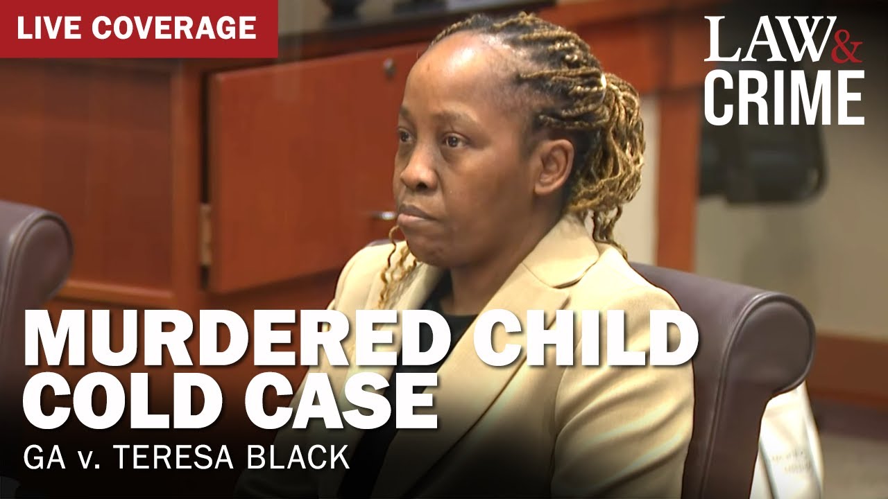 VERDICT REACHED: Murdered Child Cold Case — GA v. Teresa Black — Day Five