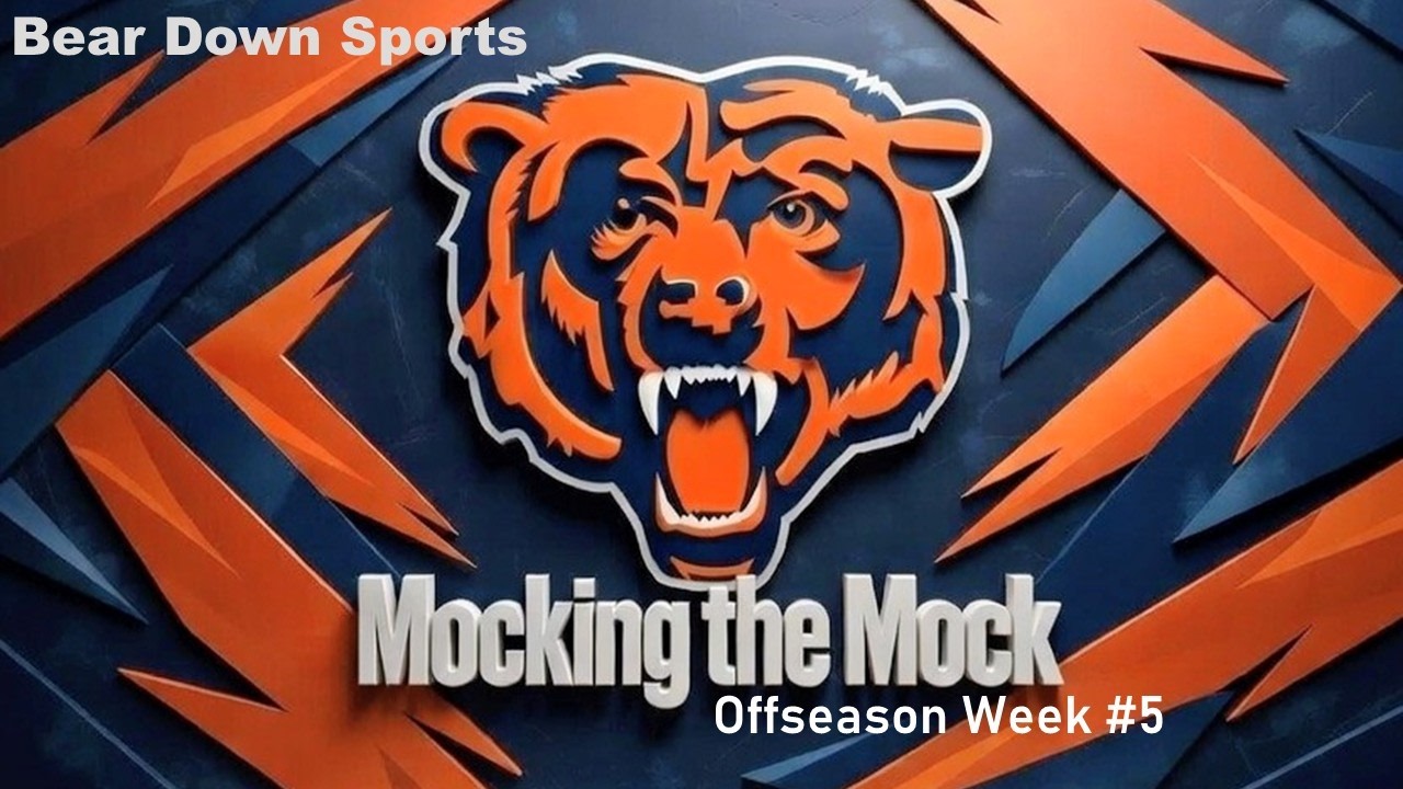 Chicago Bears: Mocking The Mock Week #5