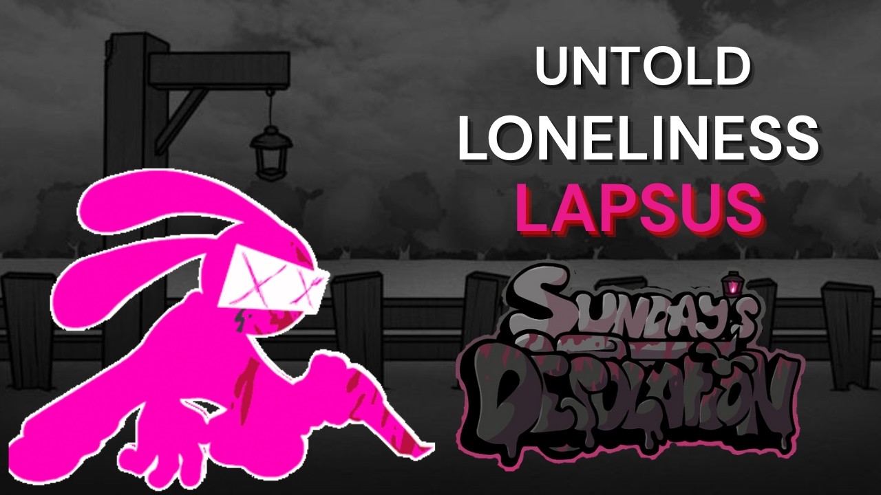 Untold Loneliness Lapsus Sunday's Desolation OST