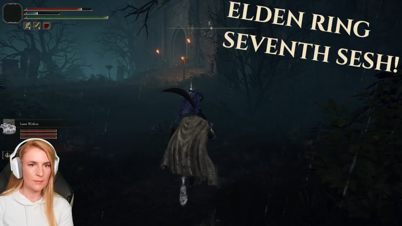 Elden Ring First Playthrough - Sesh Seven - Twitch Live Stream (edited)