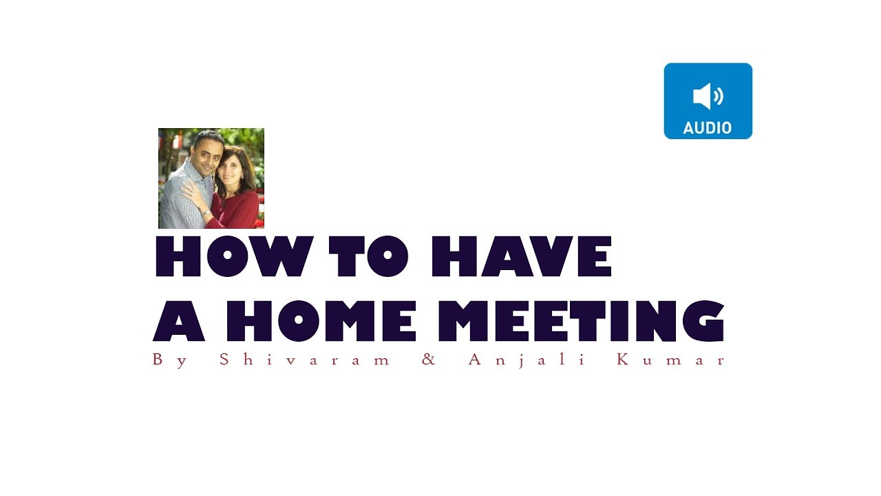 HOW TO HAVE A HOME MEETING ( BRITT KIT ) BY KUMAR SHIVARAM ANJALI