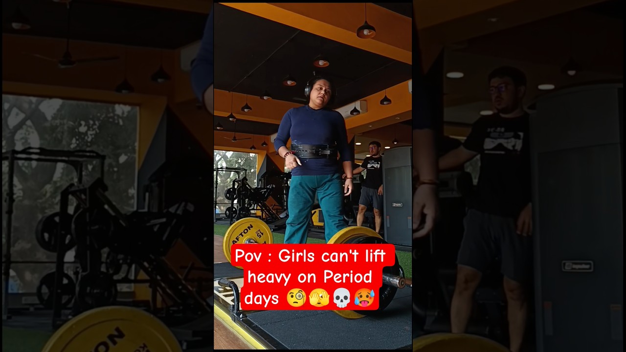 When People say, Girls can't lift on period days 😭😭😭😭