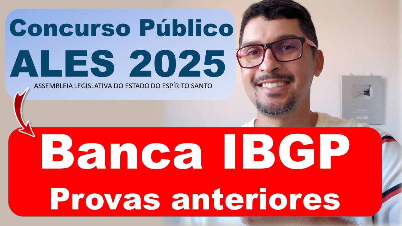 Concurso ALES 2025 | Banca IBGP | Concurso Assembleia Legislativa ES 2025 #concursoales #bancaibgp