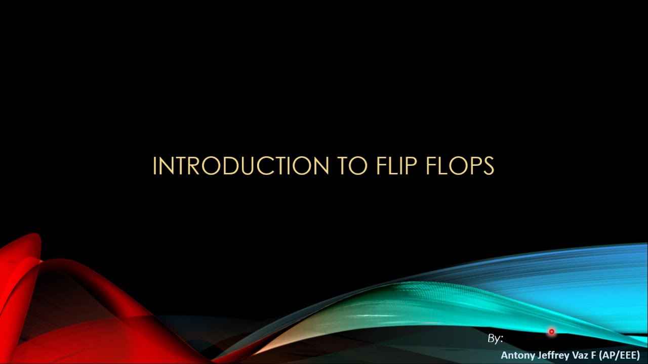 introduction to Flip Flops and it Types