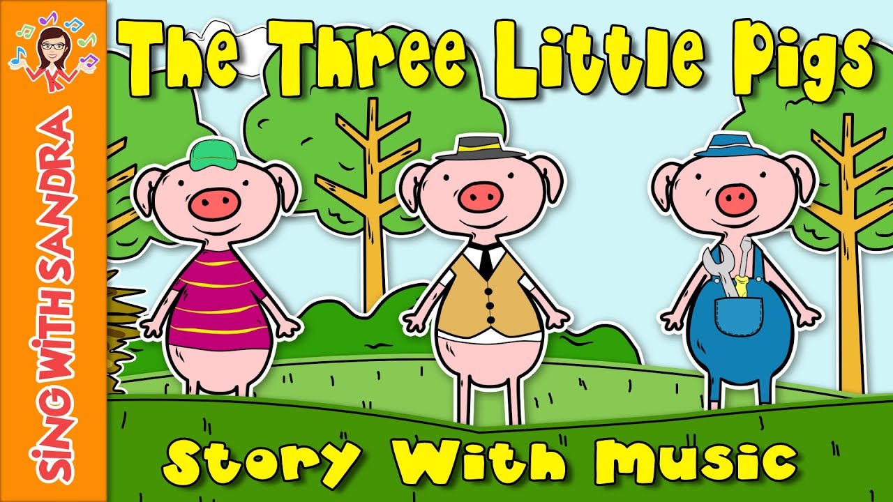 The Three Little Pigs | Children's Songs | Children's Stories | Sing With Sandra