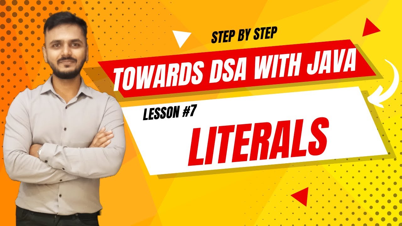 Java Literals EXPLAINED: Integer, Float, Boolean, Character, and String (Full Tutorial)