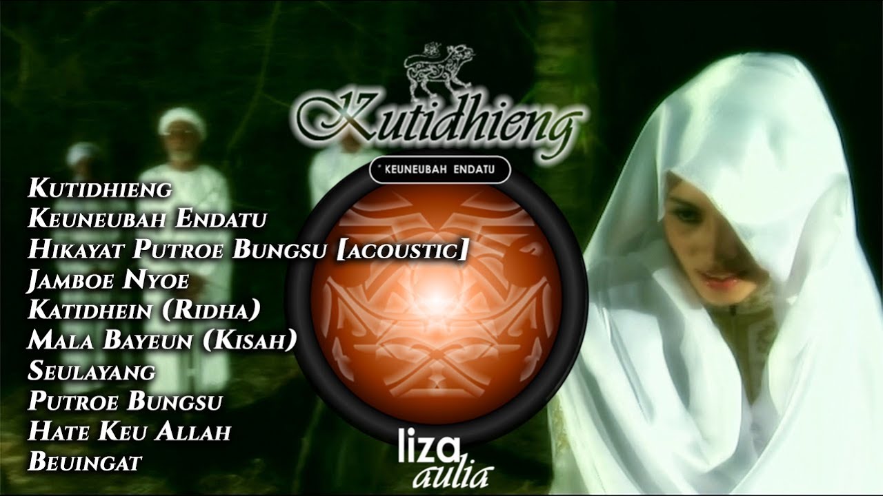 Liza Aulia - Album Kutidhieng, Aceh World Music (Full Album)