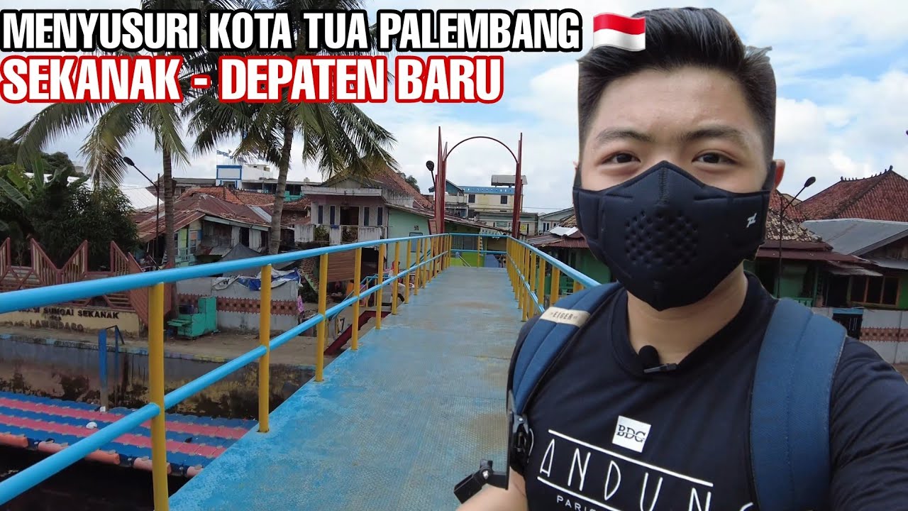 Explore Kota Tua Palembang 🇮🇩 Sekanak - Depaten Baru