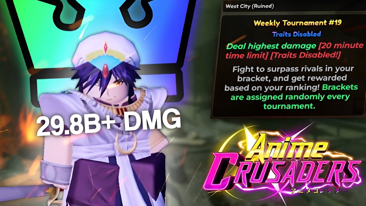 [TRAITS] 29.8b+ Damage Strat | Anime Crusaders Tournament #19