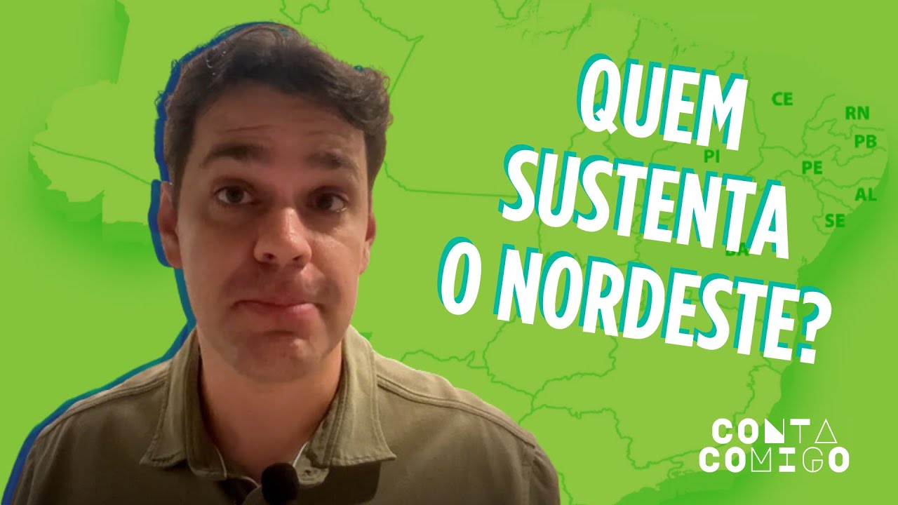 QUEM SUSTENTA O NORDESTE? | Pedro Nery - Conta Comigo Podcast #08
