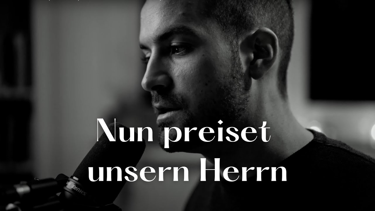 Nun preiset unsern Herrn (Psalm 134) - Nächtliches Gotteslob - Komplet