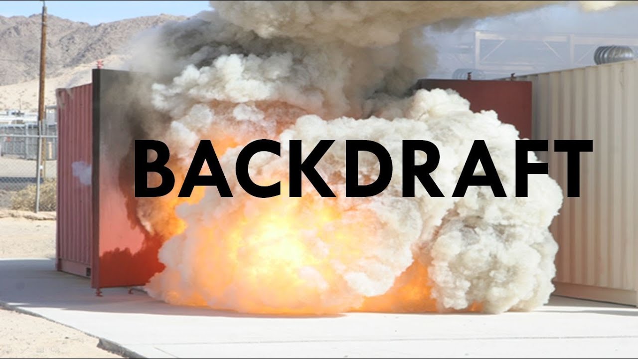 BACKDRAFT