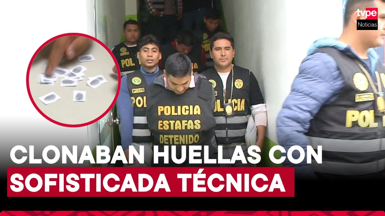 Caen “Los Huelleros del Norte”: clonaban huellas dactilares y vaciaban cuentas bancarias