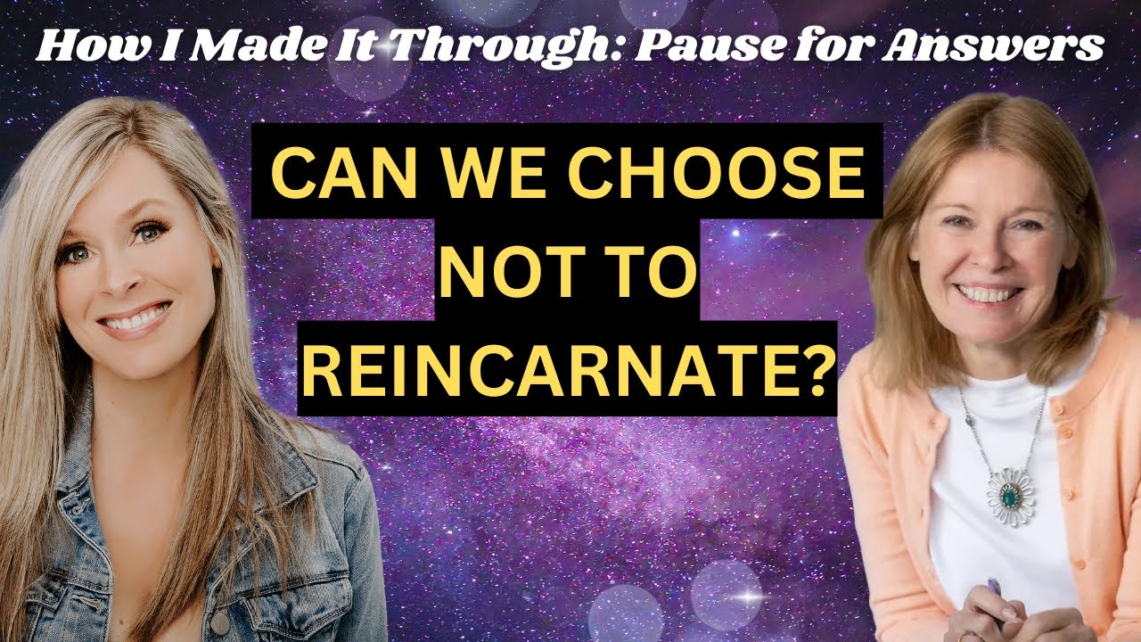 S6E15: Can we choose NOT to reincarnate? | Pause for Answers