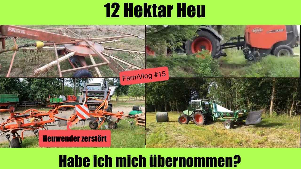 FarmVLog#15 |  12 Hektar Heu & alles geht schief😱