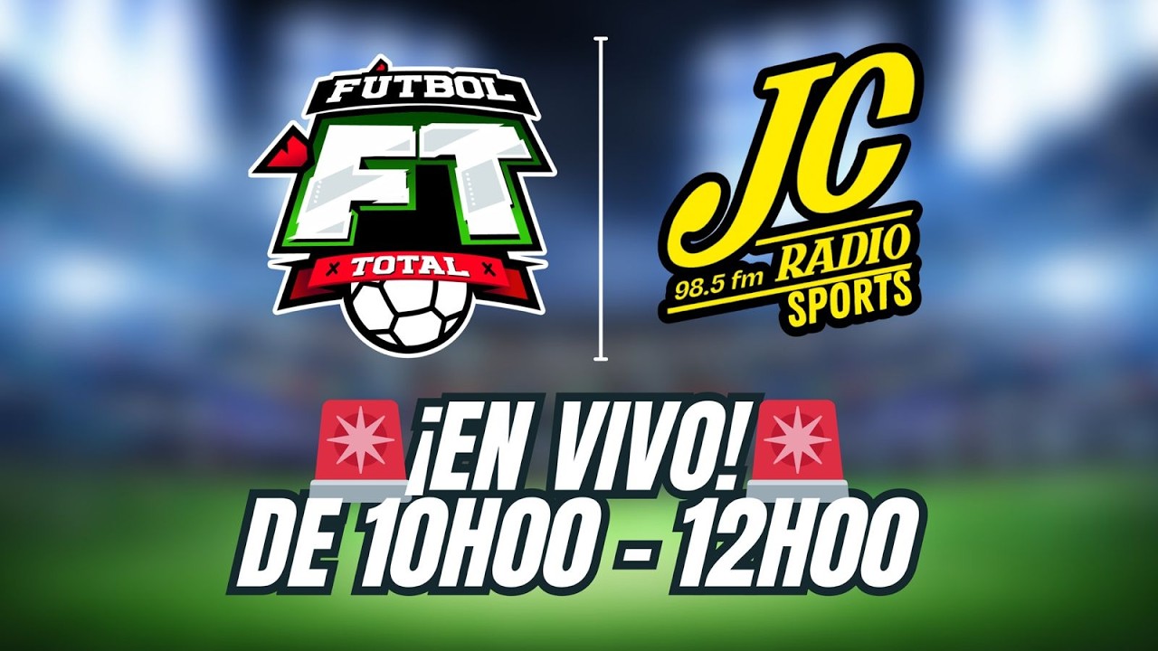 🚨EN VIVO🚨 | FÚTBOL TOTAL |  #jcradiosports #cse #urgente