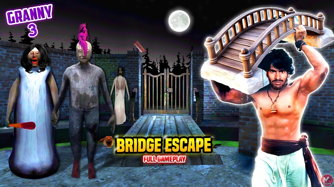 I Miss தாத்தா பாட்டி || Granny 3 Bridge Escape Horror Full Gameplay || Mutta Puchi