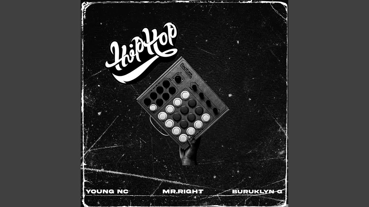 Hip Hop (feat. Mr Right & Buruklyn G)
