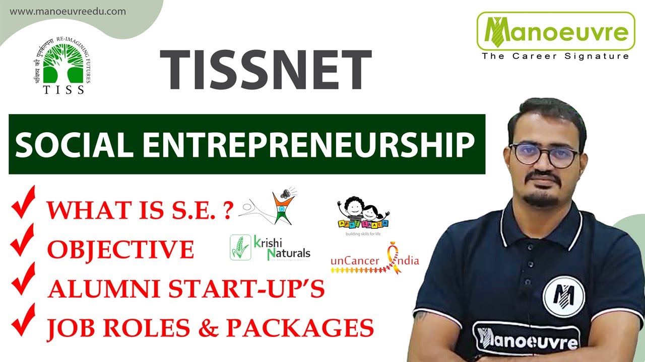 TISSNET - Why Social Entrepreneurship? What is S.E? Objective | Start-ups | Job Roles & Packages