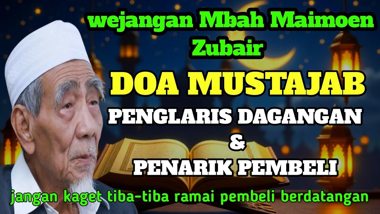Doa lancarkan Usaha Dan Lariskan Dagangan rezeki melimpah penuh berkah