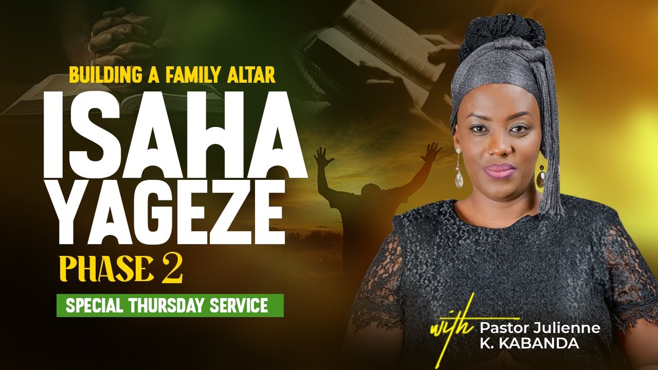 SPECIAL THURSDAY SERVICE  17.10.2024 (Fasting Day 1360) - Pastor Julienne K. KABANDA