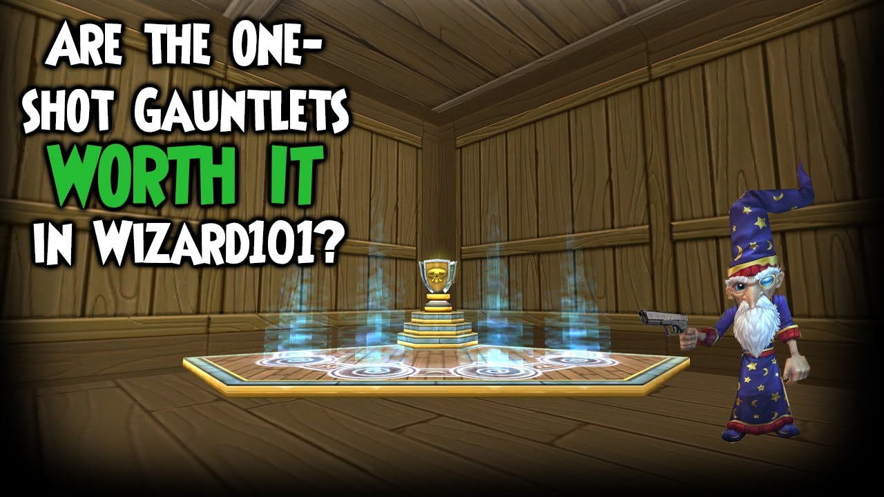 Are The One-Shot Gauntlets Worth It in Wizard101