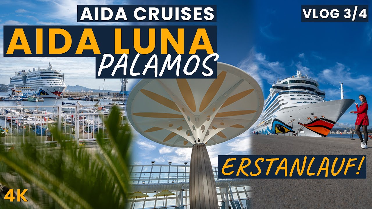 AIDA Cruises | AIDA Luna | NEU VERLIEBEN IN AIDA LUNA | Mittelmeer | VLOG 3 | Palam&oacute;s